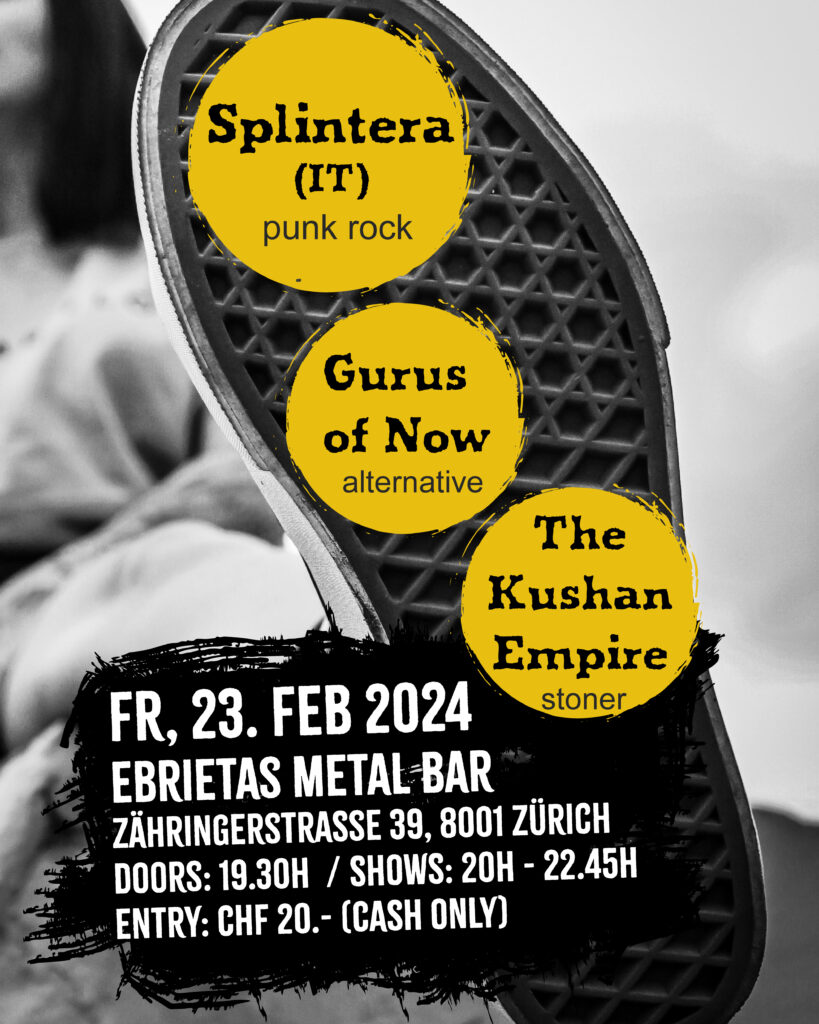 Gurus of Now Live im Ebrietas mit The Kushan Empire und Splintera