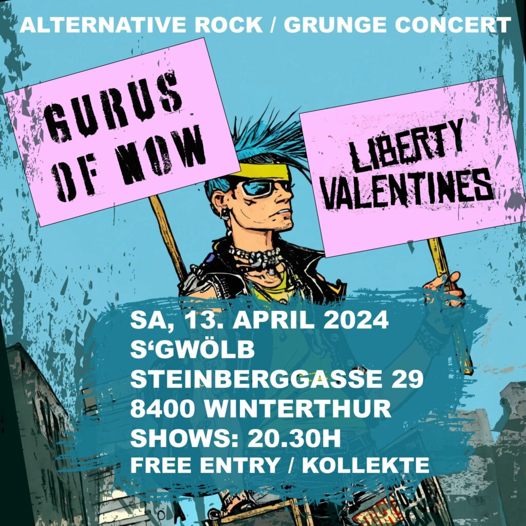 Gurus of Now Live im Gwölb Winterthur mit Liberty Valentines