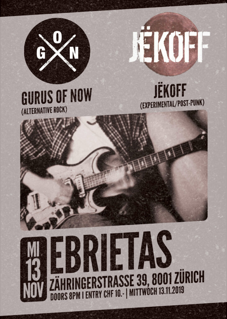 Gurus of Now and Jëkoff im Ebrietas, 13. November 2019