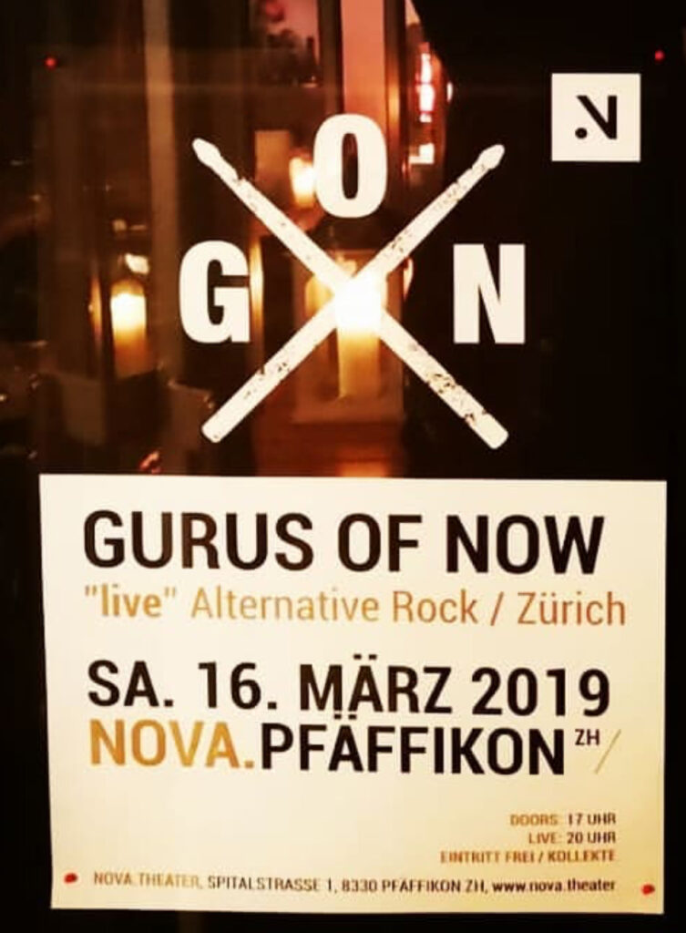Gurus of Now - Live at Nova Pfäffikon ZH, 16.3.2019